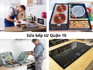 Sửa Bếp Từ Quận 10