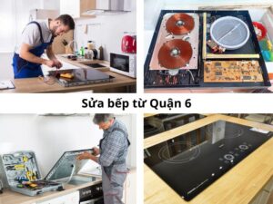 Sửa Bếp Từ Quận 6